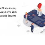 Top 7 Benefits Of Monitoring Field Sales Force With GPS Tracking System
